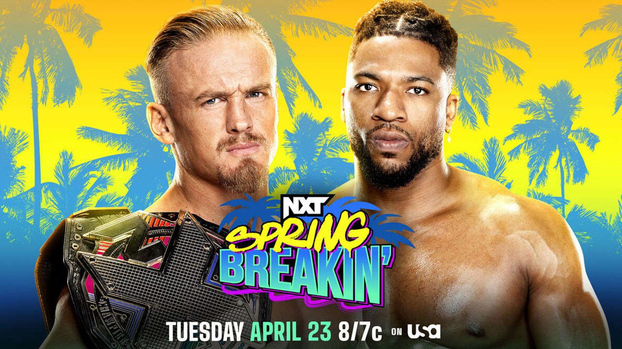 Preview : WWE NXT spécial Spring Breakin du 23 avril 2024 - Catch-Newz
