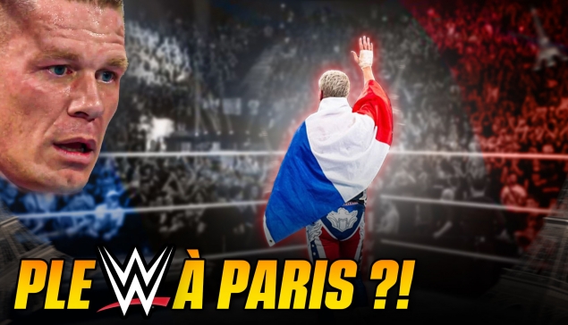 Un PLE WWE à PARIS en 2025 ?!