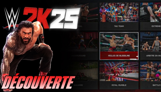 WWE 2K25 : Découverte des MENUS, NOUVELLES STIPULATIONS et NOTES des catcheurs !